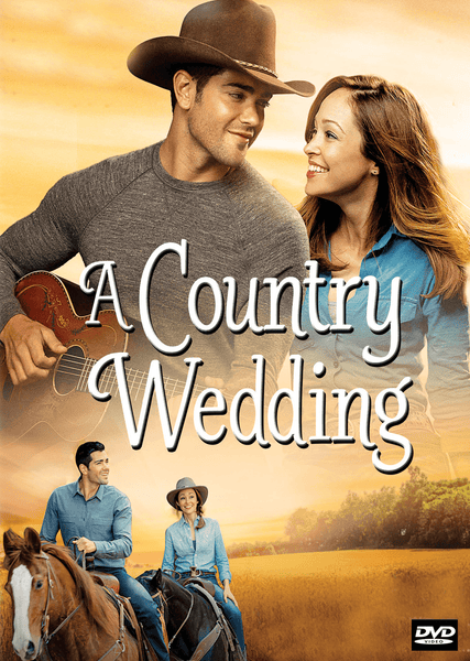 DVD cover of "A Country Wedding" featuring a man in a cowboy hat playing guitar and smiling at a woman, both dressed in casual country attire. Below, the same couple rides horses in a field. The background is a softly-lit countryside scene.