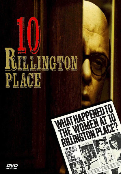DVD cover for the film "10 Rillington Place" showing a partially obscured man looking menacingly from behind a door. A newspaper headline reads, "What happened to the women at 10 Rillington Place?" with subtext, "The most shocking story of the century!.