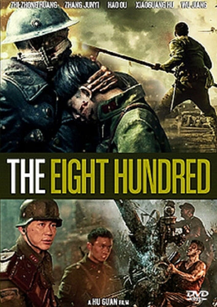 Movie poster for The Eight Hundred (2020) DVD depicting intense wartime scenes with soldiers in combat, one comforting another, and dramatic explosions. The title appears in bold white and yellow letters—a must-have collectible for fans of vintage classics and anyone looking to add The Eight Hundred (2020) DVD to their movie collection.
