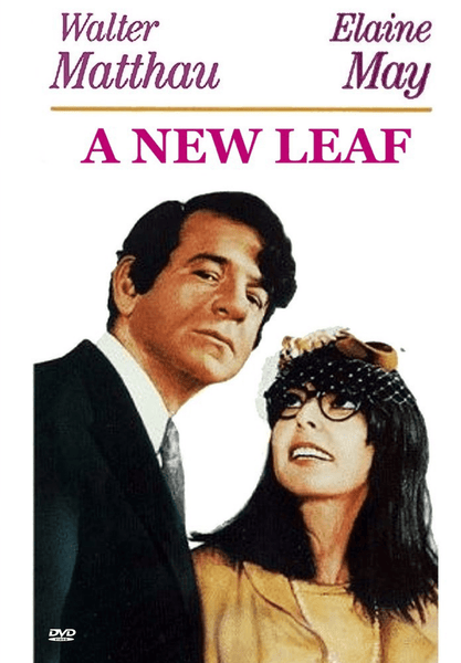 A movie poster for A New Leaf shows a man in a suit and a woman with glasses and a hat, with the actors' names Walter Matthau and Elaine May above the title in pink text. Perfect for fans of classic movies on DVD, this A New Leaf DVD (1971) is a must-have addition to any collection.