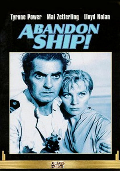 Abandon Ship! DVD (1957) cover features a man and woman with worried expressions; this classic movie stars Tyrone Power, Mai Zetterling, and Lloyd Nolan, with their names listed above the title.