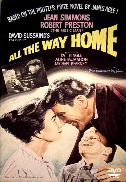 Movie poster for All The Way Home DVD (1963) features a smiling family touching foreheads, cast names above, and black-and-white scenes in the background—a must-have for classic movie DVD collectors.