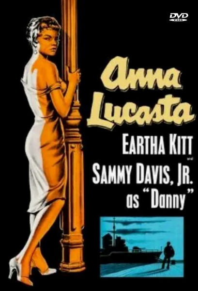 DVD cover for Anna Lucasta DVD (1958), featuring a woman in a dress leaning on a pole, with yellow and white text listing Eartha Kitt and Sammy Davis, Jr. as Danny, and a small silhouetted scene at the bottom—a must-have for fans of classic movies on DVD.