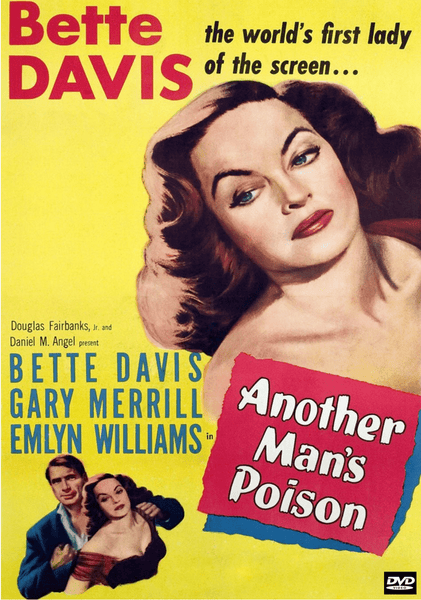 Poster for Another Man's Poison DVD (1951) featuring a dramatic portrait of a woman with bold makeup, vibrant yellow and pink backgrounds, and text highlighting Bette Davis along with co-stars Gary Merrill and Emlyn Williams—a striking addition to any collection of rare movies on DVD.