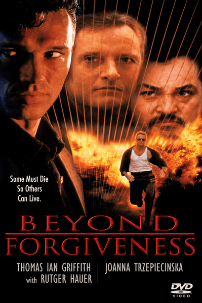 Movie poster for Beyond Forgiveness DVD (1994), a gripping Russian mob movie, featuring four serious faces, an explosion, and a man running toward the viewer. The design includes the film's title, the tagline "Some Must Die So Others Can Live," and main actors’ names in bold. With its intense Chicago cop action vibe combined with the raw energy of Blood of the Innocent.