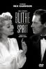 Black-and-white DVD cover for *Blithe Spirit DVD (1945)*. A woman in a light dress faces a man in a tuxedo. Above, the text displays the film’s title, actors’ names, and director. The mood is classic and dramatic, evoking the timeless charm of this British comedy—one of the finest classic movies available on DVD.