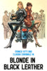Two women pose back-to-back on a motorcycle, one dressed in a black leather outfit with a helmet and the other wearing a brown jacket and green skirt. Men in suits are visible in the background. Text reads: Blonde in Black Leather. Now available as Blonde in Black Leather (1975) DVD—grab this cult classic film on DVD before it’s gone!.