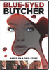 The Blue-eyed Butcher (2012) DVD cover shows a woman's intense blue eyes behind blood splatter, with movie scenes below. Text: "Blue-Eyed Butcher. Based on a true story." A must-have for collectors of rare true crime DVDs.