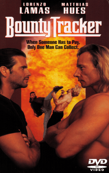 Two tough men confront each other with intense expressions as explosive action and fighting erupt behind them. The title Bounty Tracker DVD (1993) is displayed, accompanied by the tagline, “When Someone Has to Pay, Only One Man Can Collect.” This exciting film starring Lorenzo Lamas is essential for collectors and fans of hard-to-find movies on DVD.