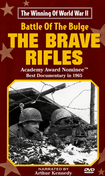 DVD cover for The Battle of the Bulge: The Brave Rifles DVD (1965), a classic war movie and WWII documentary about the Battle of the Bulge. The image features a black-and-white photo of two American soldiers in a snowy trench manning a machine gun, set against a red background with gold stars.
