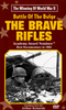 DVD cover for The Battle of the Bulge: The Brave Rifles DVD (1965), a classic war movie and WWII documentary about the Battle of the Bulge. The image features a black-and-white photo of two American soldiers in a snowy trench manning a machine gun, set against a red background with gold stars.