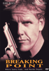 The Breaking Point DVD (1994) movie poster features a man holding a handgun near his face, with bold yellow title text and the actor names Gary Busey and Kim Cattrall displayed above. The tagline reads, “Where sanity ends... and murder begins.” This gripping crime thriller is an essential addition for collectors seeking rare movies on DVD.