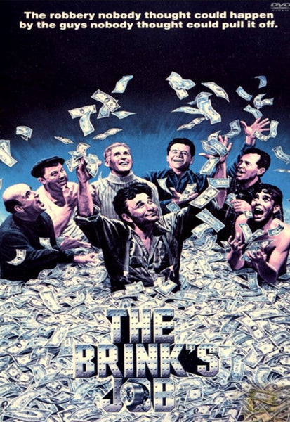 Six jubilant men stand surrounded by and tossing piles of money in the air. At the top, text reads: The robbery nobody thought could happen, by the guys nobody thought could pull it off. Starring Peter Falk, this Boston robbery movie brings thrills and laughs to life. Title: The Brink's Job—now available on The Brink's Job DVD (1978).