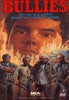 Four men stand angrily in front of a large, intense face and flames, with a truck in the background. Bold red text at the top reads BULLIES. The Bullies DVD (1986) is a rare and hard-to-find movie, available on DVD in NTSC Region ALL format.
