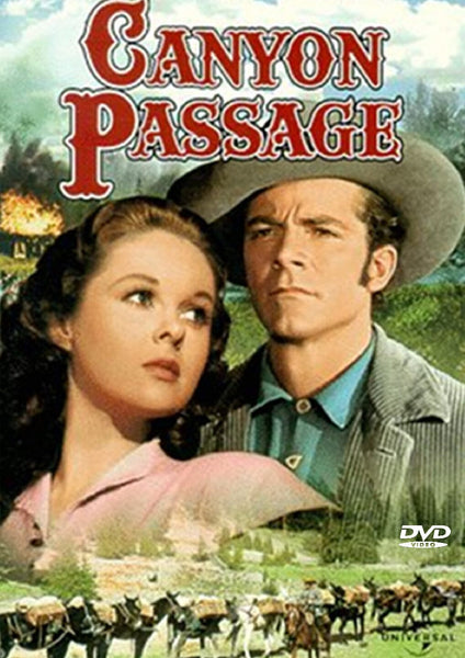 Movie poster for Canyon Passage (1946) DVD—a classic Western—featuring a woman and a man in Western attire, with horses and wagons below, and a burning building in the background. The DVD logo appears in the bottom right corner, making this an ideal collectible for fans of rare movies on DVD.