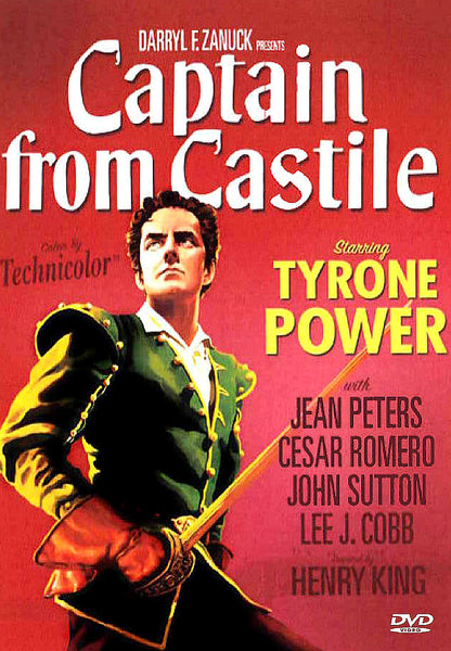 Movie poster for Captain from Castile (1947) DVD featuring a man in historical costume holding a sword, with bold red and yellow text listing cast members Tyrone Power, Jean Peters, Cesar Romero, John Sutton, and Lee J. Cobb—a striking tribute to Vintage Classic Movies and the ideal addition to any Captain from Castile (1947) DVD collection.