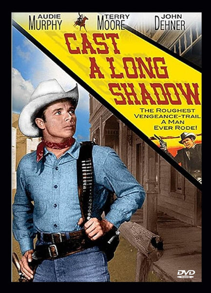 A movie poster for Cast a Long Shadow features a cowboy in a white hat and denim shirt, with the names of three stars displayed across the top and dynamic action scenes in the backdrop. Bold red and yellow lettering stands out on the design, perfectly evoking the thrilling mood found in vintage classic movies—just like what you’ll experience with the Cast A Long Shadow DVD.