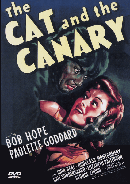 DVD cover for The Cat and the Canary DVD (1939), a classic movie, featuring an image of a terrified woman being held by a shadowy figure with exaggerated eyes and hands. The top displays the bold, yellow movie title, while cast and crew details—including Bob Hope—appear at the bottom.