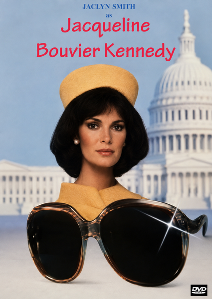 A woman in a yellow pillbox hat and suit stands before the U.S. Capitol building, with large sunglasses prominently in the foreground. Text above reads: Jaclyn Smith as Jacqueline Bouvier Kennedy, starring in “Jacqueline Bouvier Kennedy DVD (1981)”—a compelling Jackie Kennedy biopic and a standout among rare classic movies on DVD.