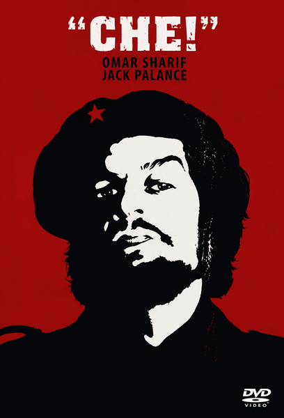Stylized poster for Che! DVD (1969), featuring a black-and-white illustration of a man in a beret with a star, set against a bold red background to evoke the spirit of the Cuban Revolution; includes the names Omar Sharif and Jack Palance above the portrait.