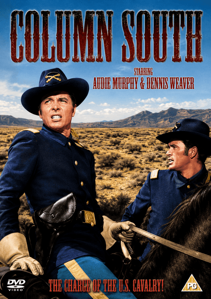 Two men in blue cavalry uniforms and hats ride horses across a desert landscape on the cover of the Column South DVD (1953). The movie title, COLUMN SOUTH, appears above them, with actors Audie Murphy & Dennis Weaver listed. Perfect for fans of classic westerns on DVD, this Audie Murphy adventure film embodies the spirit of the genre. The cover features the tagline: THE CHARGE OF THE U.S. CAVALRY!.