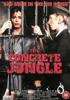 Two women stand on opposite sides of prison bars; one is distressed and gripping the bars, the other wears a uniform. The text reads, "Bad Girls in the Big House. The Concrete Jungle." The Concrete Jungle DVD (1982) is perfect for fans of classic movies and collectors of women-in-prison films—this cover showcases a gritty, dramatic tone.