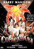 The Copacabana DVD (1985) cover shows Barry Manilow and cast in vibrant costumes in a glowing tropical setting. The names Annette O’Toole, Joe Bologna, and Estelle Getty stand out, capturing the film’s lively 1940s New York spirit.