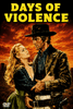 A stern-looking cowboy is held by a woman in a blue dress, set against a dramatic red sunset, beneath bold yellow "Days of Violence" lettering—a striking cover featured on the rare Days of Violence (1967) DVD.