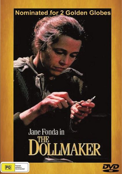 The DVD cover for The Dollmaker DVD (1984) features Jane Fonda carving wood, with the text: “Nominated for 2 Golden Globes, Jane Fonda in THE DOLLMAKER,” set against a gold background. PG rating and DVD logos are displayed at the bottom.