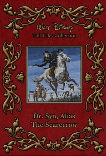 Red book cover with gold floral designs, titled Dr Syn: The Scarecrow of Romney Marsh (1964) 2-Disc Set. The center features an illustration of a masked rider on a white horse, chased by soldiers—a thrilling scene from the legendary Scarecrow of Romney Marsh. Text reads: Dr. Syn, Alias The Scarecrow, as seen in Disney’s Wonderful World of Color.