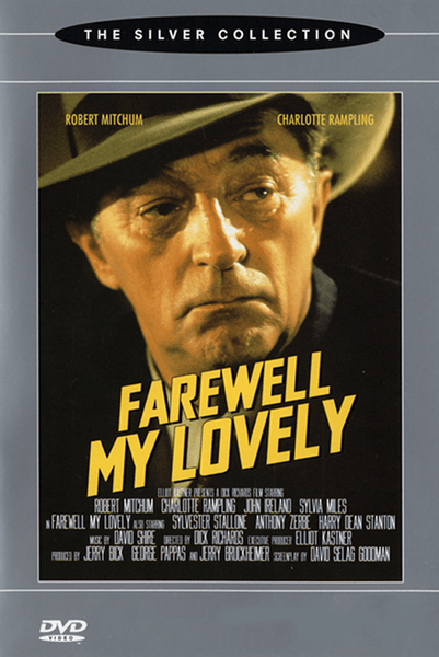 DVD cover for Farewell My Lovely DVD (1975), showcasing a close-up of a serious man in a hat—Robert Mitchum as Raymond Chandler's legendary detective. The title appears in bold yellow letters, with actor names and movie credits displayed above and below the image. A silver border marks it as part of The Silver Collection—a must-have for any Philip Marlowe fan.