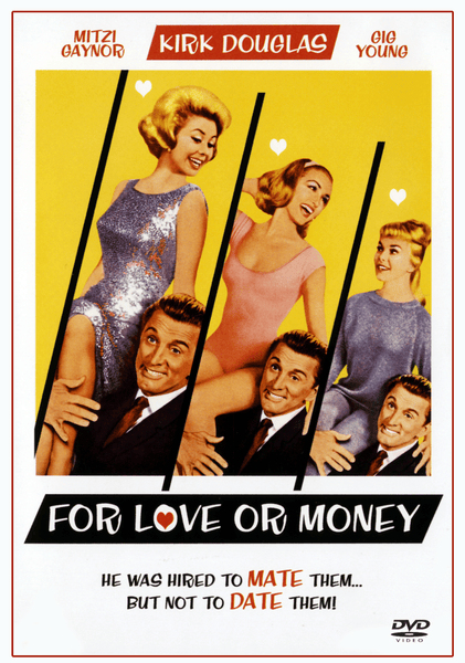 For collectors of classic movies on DVD, the For Love or Money DVD (1963) features a vibrant cover showcasing Kirk Douglas, Mitzi Gaynor, and Gig Young. The design displays three women seated behind a smiling Kirk Douglas, separated by bold black diagonal lines against a bright yellow background.