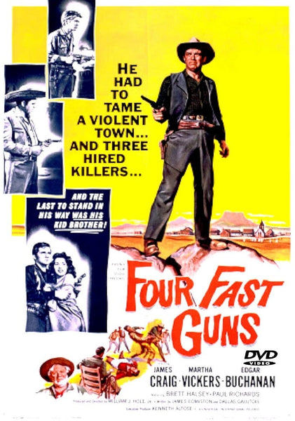 Movie poster for Four Fast Guns (1960) DVD features a cowboy with a gun, dramatic smaller action scenes, and bold text: “He had to tame a violent town… and three hired killers…” The title and cast appear at the bottom—a must-have rare western film for any classic western DVD collection.