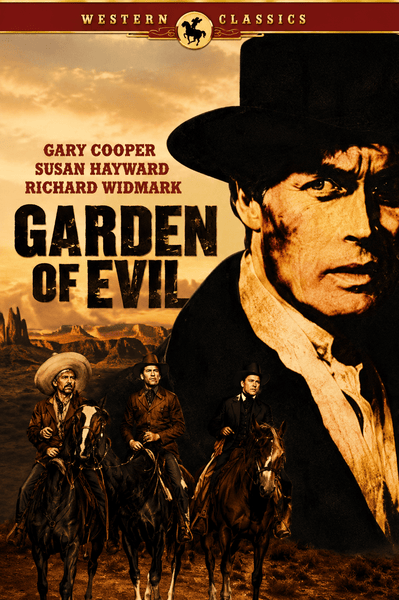 Movie poster for the classic western film Garden of Evil, featuring three men on horseback beneath large portraits of a man in a hat, alongside desert scenery and the names of stars Gary Cooper, Susan Hayward, and Richard Widmark. An eye-catching collectible for fans of rare movies on DVD or those searching for the Garden of Evil DVD (1954).