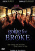 A woman stands between rows of slot machines in a casino. The poster for the Going For Broke DVD (2003) features the tagline “She played her life away… One coin at a time,” along with actors’ names and “Inspired by true events.” This rare DVD is a must-have for fans of gambling addiction movies.
