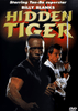 DVD cover for the Hidden Tiger DVD (1996) showcases a muscular man striking a fighting pose in the foreground, with another man in a white martial arts uniform holding a sword in the background. Bold yellow and red text overlays the image, capturing the dynamic energy of this thrilling Billy Blanks karate movie.