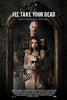 A man, a young girl, and a distressed woman stand before an ornate mirror with ghostly hands reaching for them. Text reads: I'll Take Your Dead (2018) DVD—a gripping Canadian horror thriller where death is near.