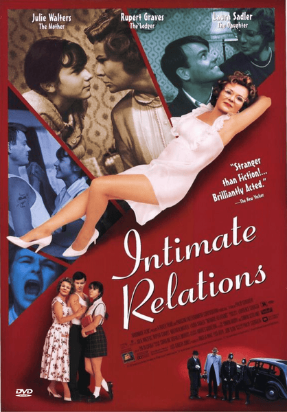 The Intimate Relations DVD (1996) features a movie poster with a woman in a nightgown reclining against a red background, surrounded by geometric frames depicting key film scenes, and highlights the main cast: Julie Walters, Rupert Graves, and Laura Sadler. This dark comedy DVD is perfect for collectors seeking rare films that combine mystery, intrigue, and offbeat humor.