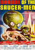 Poster for Invasion of the Saucer Men DVD (1957) featuring towering green aliens with oversized heads abducting a woman, UFOs casting beams amidst frantic scenes below. Bold titles and dramatic taglines frame the artwork—an essential addition for collectors of classic science fiction DVDs and fans seeking rare movies.