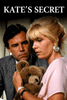 A man in a suit and a woman with large earrings, holding a teddy bear, sit close together with serious expressions. The title “Kate’s Secret” appears prominently at the top in bold white text, emphasizing this rare 1986 eating disorder drama now available on DVD.
