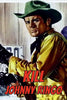 A man wearing a green hat and yellow shirt holds a gun in front of a wooden wall with a partially visible poster. Bold red text across the image reads “KILL JOHNNY RINGO,” referencing the legendary 1966 film. This evocative scene captures the classic Spaghetti Western style featured in the “Kill Johnny Ringo (1966) DVD.”.