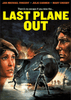 Movie poster for Last Plane Out DVD (1983), featuring intense faces, a burning airplane, and a figure running toward the scene as flames erupt—topped with bold yellow title text and cast names. A must-have for collectors of rare classic movies on DVD and fans of political thriller DVD releases.