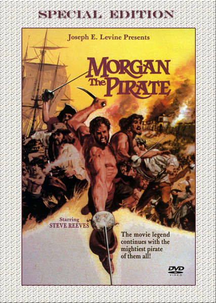 DVD cover for Morgan The Pirate DVD (1960), showcasing Steve Reeves as a muscular warrior wielding a sword and leading his men into battle, with dramatic ships and explosions in the background; the title and credits stand out boldly—a perfect homage to classic vintage cinema.