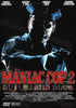 DVD cover for Maniac Cop 2 DVD (1990) shows a menacing police officer holding a shiny badge, with dramatic lighting highlighting his face. The title of this cult sequel appears in bold red letters, cast names are listed above, and the design captures the intense atmosphere of this horror-action movie.