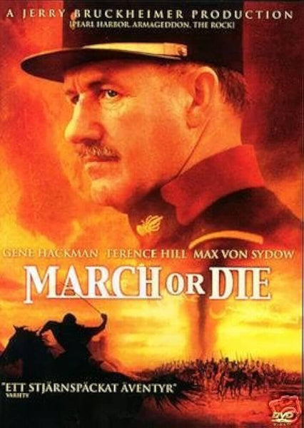 March or Die (1977) DVD features a striking movie poster showcasing a stern man in military uniform, a sweeping desert scene with soldiers on horseback, and dramatic fiery orange skies. Cast members Gene Hackman, Terence Hill, and Max Von Sydow are prominently listed. This DVD is a must-have for collectors of classic movies and anyone searching for rare films on DVD.