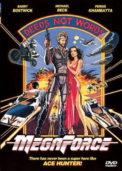 Retro-style movie poster for MegaForce DVD (1982), featuring a man in a suit holding a gun, a woman in a red dress, futuristic vehicles, and the slogan "Deeds Not Words." The tagline reads: "There has never been a super hero like Ace Hunter!" Perfect for collectors of rare movies on DVD or anyone searching for classic movies on DVD, this MegaForce DVD (1982) is sure to stand out in any collection.