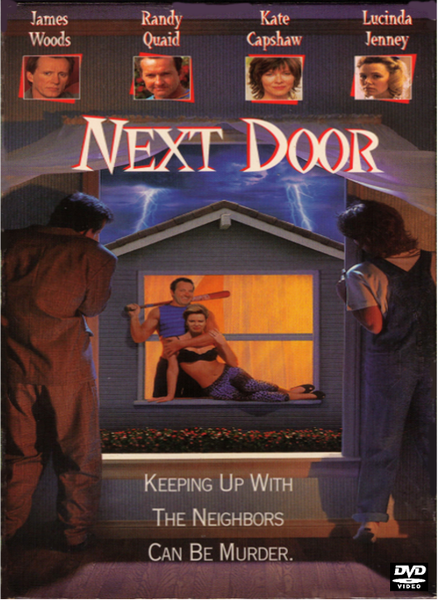 Four people spy on a couple posing in front of a house with lightning in the background. The title Next Door appears above, along with photos of four actors and the tagline “Keeping up with the neighbors can be murder.” The Next Door DVD (1994) is a classic movie that’s hard to find—perfect for collectors and fans searching for rare movies on DVD to add to their collection.