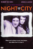 Night and the City DVD (1992) cover features Robert De Niro and Jessica Lange in a striking black-and-white design, emphasizing the intense boxing scam at the film’s core. Tagline: “When you’re down to your last dream, you either live it or lose it.” NTSC Region ALL.