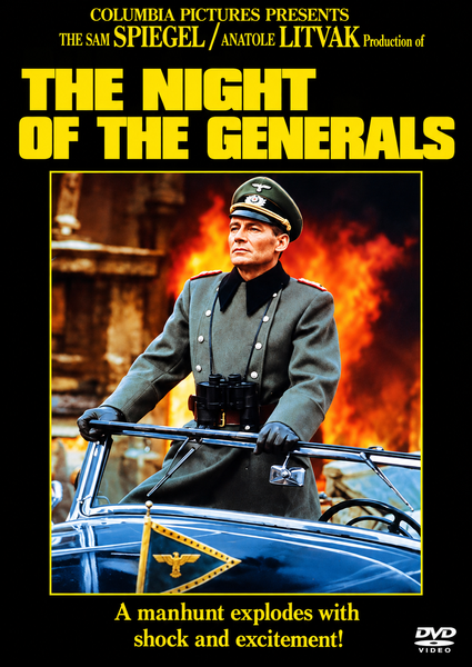 A stern man in a World War II German uniform stands in an open-top car with flames blazing behind him. Bold yellow text above reads “The Night of the Generals.” The Night of the Generals DVD (1967) is now available—an essential rare thriller DVD for collectors and classic WWII film enthusiasts.