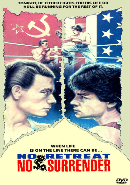 The US DVD cover for No Retreat No Surrender (1986) features a dramatic showdown between two men—one against a backdrop of the Soviet flag, the other with an American flag behind him. The film’s title and tagline, “No Retreat, No Surrender,” are boldly displayed, emphasizing Jean-Claude Van Damme’s breakout performance.